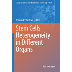 Stem Cells Heterogeneity in Different Organs