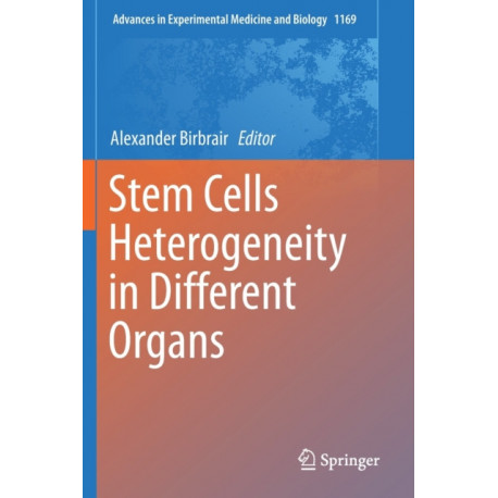 Stem Cells Heterogeneity in Different Organs