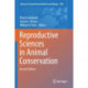 Reproductive Sciences in Animal Conservation