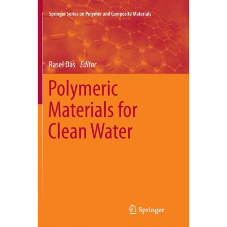Polymeric Materials for Clean Water