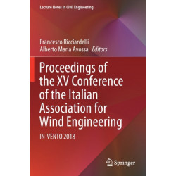 Proceedings of the XV Conference of the Italian Association for Wind Engineering: IN-VENTO 2018