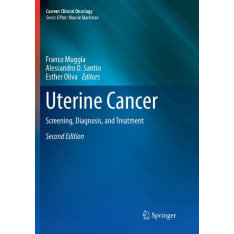 Uterine Cancer: Screening, Diagnosis, and Treatment