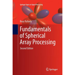 Fundamentals of Spherical Array Processing