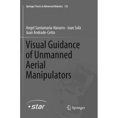 Visual Guidance of Unmanned Aerial Manipulators