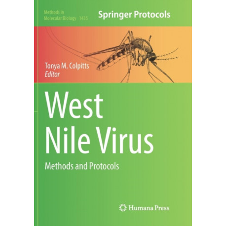West Nile Virus: Methods and Protocols