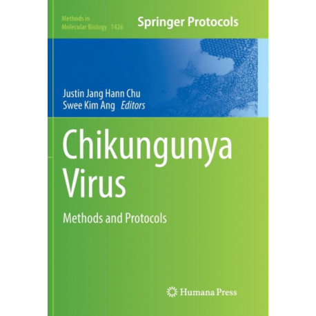 Chikungunya Virus: Methods and Protocols