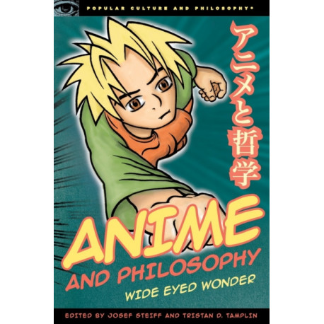 Anime and Philosophy: Wide Eyed Wonder