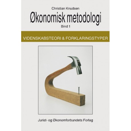 Økonomisk metodologi bind 1: