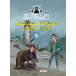 Knokkelmandens pegefinger: Det Hemmelige Detektivbureau 5