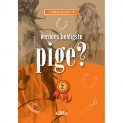 Verdens heldigste pige? 2