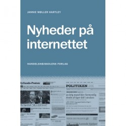 Nyheder på internettet: Journalistik i en ny medievirkelighed