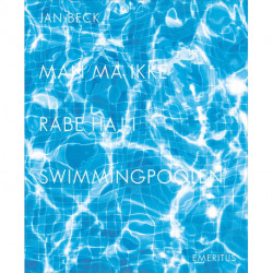 Man må ikke råbe haj i swimmingpoolen