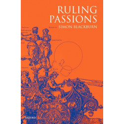 Ruling Passions: A Theory of Practical Reasoning