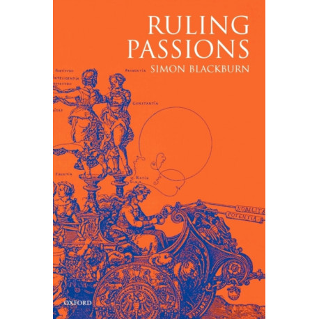 Ruling Passions: A Theory of Practical Reasoning