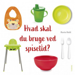 Hvad skal du bruge ved spisetid?