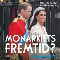 William & Kate - Monarkiets fremtid?