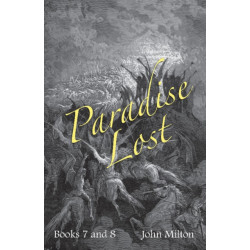 Milton's Paradise Lost: Books VII and VIII
