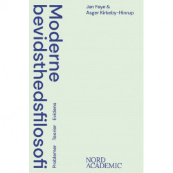 Moderne bevidsthedsfilosofi: Problemer, teorier, evidens