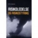 Risikoledelse og risikostyring