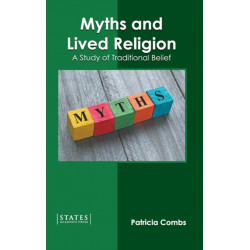 Myths and Lived Religion: A Study of Traditional Belief