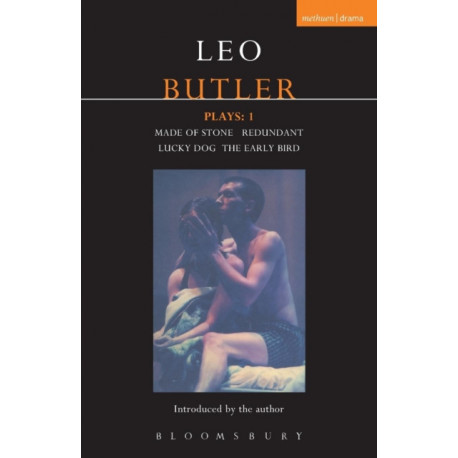 Butler Plays: 1: Made of Stone- Redundant- Lucky Dog- The Early Bird
