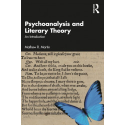 Psychoanalysis and Literary Theory: An Introduction