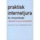 Praktisk internetjura for virksomheder: med guide til valg af selskabsform