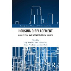 Housing Displacement: Conceptual and Methodological Issues