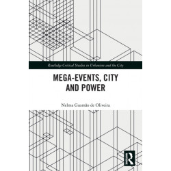 Mega-Events, City and Power