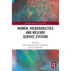Women, Vulnerabilities and Welfare Service Systems