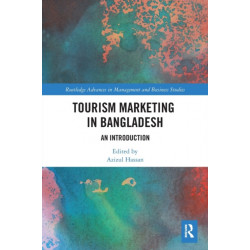 Tourism Marketing in Bangladesh: An Introduction