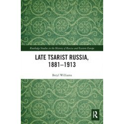 Late Tsarist Russia, 1881–1913