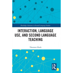 Interaction, Language Use, and Second Language Teaching