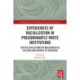 Experiences of Racialization in Predominantly White Institutions: Critical Reflections on Inclusion in US Colleges and Schools of Education