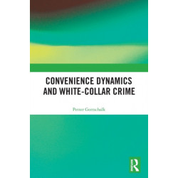 Convenience Dynamics and White-Collar Crime