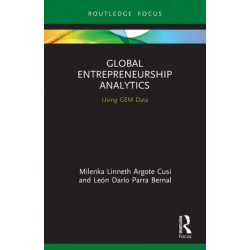 Global Entrepreneurship Analytics: Using GEM Data