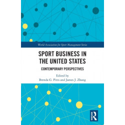 Sport Business in the United States: Contemporary Perspectives