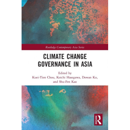 Climate Change Governance in Asia