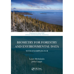 Biometry for Forestry and Environmental Data: With Examples in R