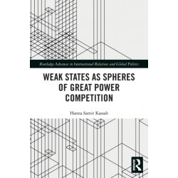 Weak States and Spheres of Great Power Competition