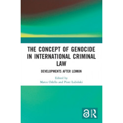 The Concept of Genocide in International Criminal Law: Developments after Lemkin