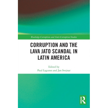 Corruption and the Lava Jato Scandal in Latin America