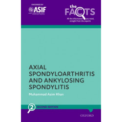 Ankylosing Spondylitis and Axial Spondyloarthritis