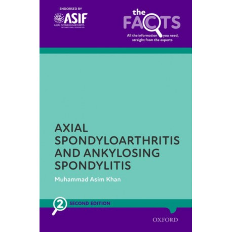 Ankylosing Spondylitis and Axial Spondyloarthritis