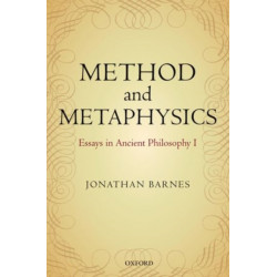 Method and Metaphysics: Essays in Ancient Philosophy I