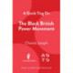 A Quick Ting On: Black British Power