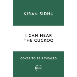 I Can Hear the Cuckoo: Life in the Wilds of Wales