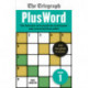The Telegraph PlusWord: The fantastic new puzzle for Word-game and Crossword fans alike!