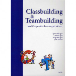 Classbuilding & Teambuilding med Cooperative Learning strukturer