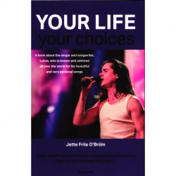 Your Life Your Choices